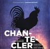 Chantecler Solo - La Petite Croisée des Chemins