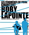 Les Fénomènes de Foire chantent Boby Lapointe - Au Chapeau Rouge