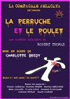 La perruche et le poulet - Théâtre le Passage vers les Etoiles - Salle du Passage