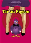 Tir au pigeon - Espace Icare