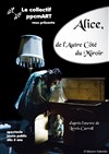 Alice, de l'autre côté du miroir - Le Carré 30