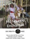 Ma nounou enchantée - Le petit Theatre de Valbonne