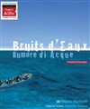 Bruits d'Eaux - Théâtre du Girasole