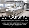 La Cuisine - Théâtre de Nesle - grande salle 