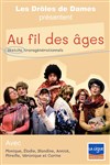 Au fil des âges - Le Trancanoir