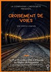 Croisement de Voies - Théâtre du Gouvernail