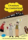 L'aventure de l'inventeur - L'Art Dû