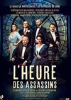 L'heure des assassins - Théâtre Jacques Prévert