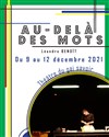 Au-delà des mots - Théâtre du Gai Savoir