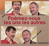 Poèmez-vous les uns les autres - Les Rendez-vous d'ailleurs