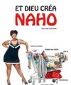 Naho dans Et Dieu créa Naho - Spotlight