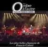 D'une Ombre à l'autre : Tribute Francis Cabrel - Centre Culturel l'Odyssée