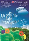 Un petit jeu sans conséquences - Le Bocal