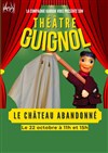 Théâtre Guignol : Le château abandonné - Monde Du Rêve