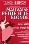 Mauvaise petite fille blonde - Studio Hebertot