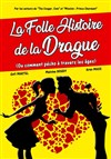 La folle histoire de la drague - La Comédie de Nîmes