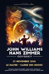 John Williams & Hans Zimmer Odyssey - Carré des Docks