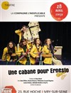 Une cabane pour Ernesto - Théâtre El Duende