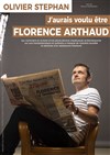 Olivier Stephan dans J'aurais voulu être Florence Arthaud - L'Appart Café - Café Théâtre