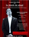 Jacques-Henry Nader dans La Théorie du Salaud - Théâtre Sous Le Caillou 