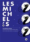 Les Michel's - Le Théâtre des Muses