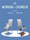 Les working - chômeur - Théâtre du Gai Savoir