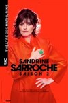 Sandrine Sarroche dans Saison 2 - Théâtre des Mathurins - grande salle