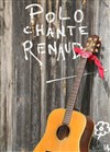 Polo chante Renaud - Au Suivant