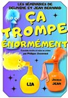 Ça trompe énormément - Maison de la Vie Associative