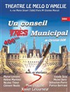 Un conseil très municipal - Théâtre Le Mélo D'Amélie