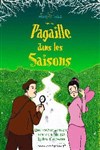 Pagaille dans les saisons - Kawa Théâtre