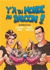 Y'a du monde au balcon ! - Palais du Rire