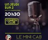 Le Mini Cab' Comedy Club - Jolie Môme Bar Restaurant