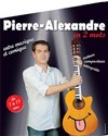 Pierre Alexandre Bosquet dans Pierre Alexandre en 2 mots - Le Grenier