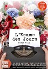 L'écume des jours - Théâtre El Duende