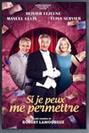 Si je peux me permettre - Théatre Molière