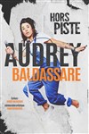 Audrey Baldassare dans Hors Piste - Comédie des Volcans