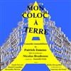 Mon coloc à terre - Théo Théâtre - Salle Plomberie