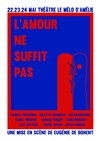 L'amour ne suffit pas - Théâtre Le Mélo D'Amélie