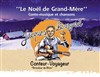 Le Noël de Grand-Mère - Le Raimu