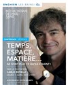 Conférence-dédicace du physicien Carlo Rovelli "Temps, espace, matière... ne sont plus ce qu'ils étaient! - Centre des Arts