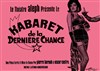 Le kabaret de la dernière chance - Théâtre Aleph