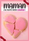 Maman, j'ai raté mon couple - Le Vallon