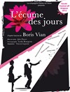 L'écume des Jours - Théâtre Clavel