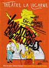 Variations énigmatiques - Théâtre La Lucarne 