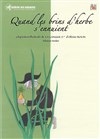 Quand les brins d'herbe s'ennuient - Théâtre des Rochers