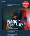 Portrait d'une sirène - Théâtre El Duende