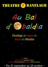 Au bal d'Obaldia - Théâtre le Ranelagh