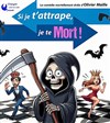 Si je t'attrape, je te mort ! - Pelousse Paradise