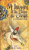 Mr Ibrahim et les fleurs du Coran - Le Puits du Mirail